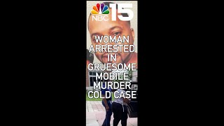 Woman arrested in gruesome 2015 Mobile Cold Case murder- NBC 15 WPMI