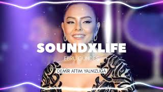 Ebru Gündeş Demir Attım Yalnızlığa Remíx ( Orhan Boraer ) Resimi