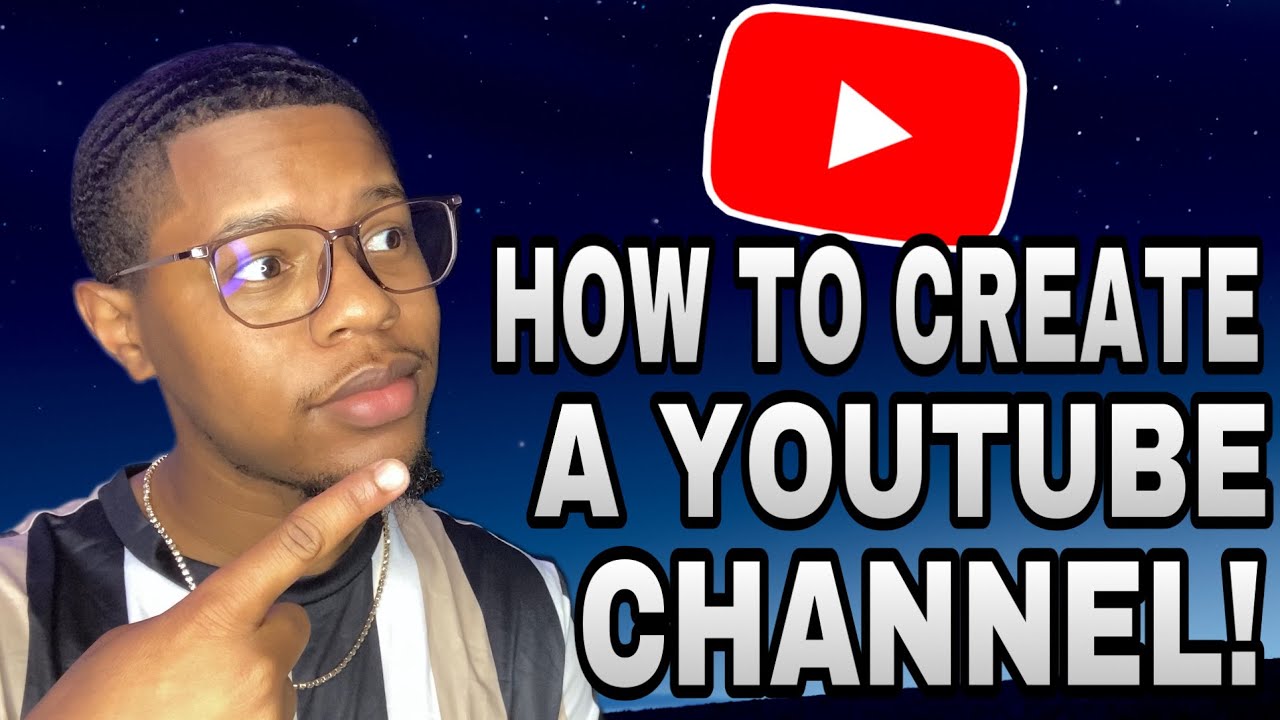 How To Create A  Channel - 2023 Beginner's Guide 