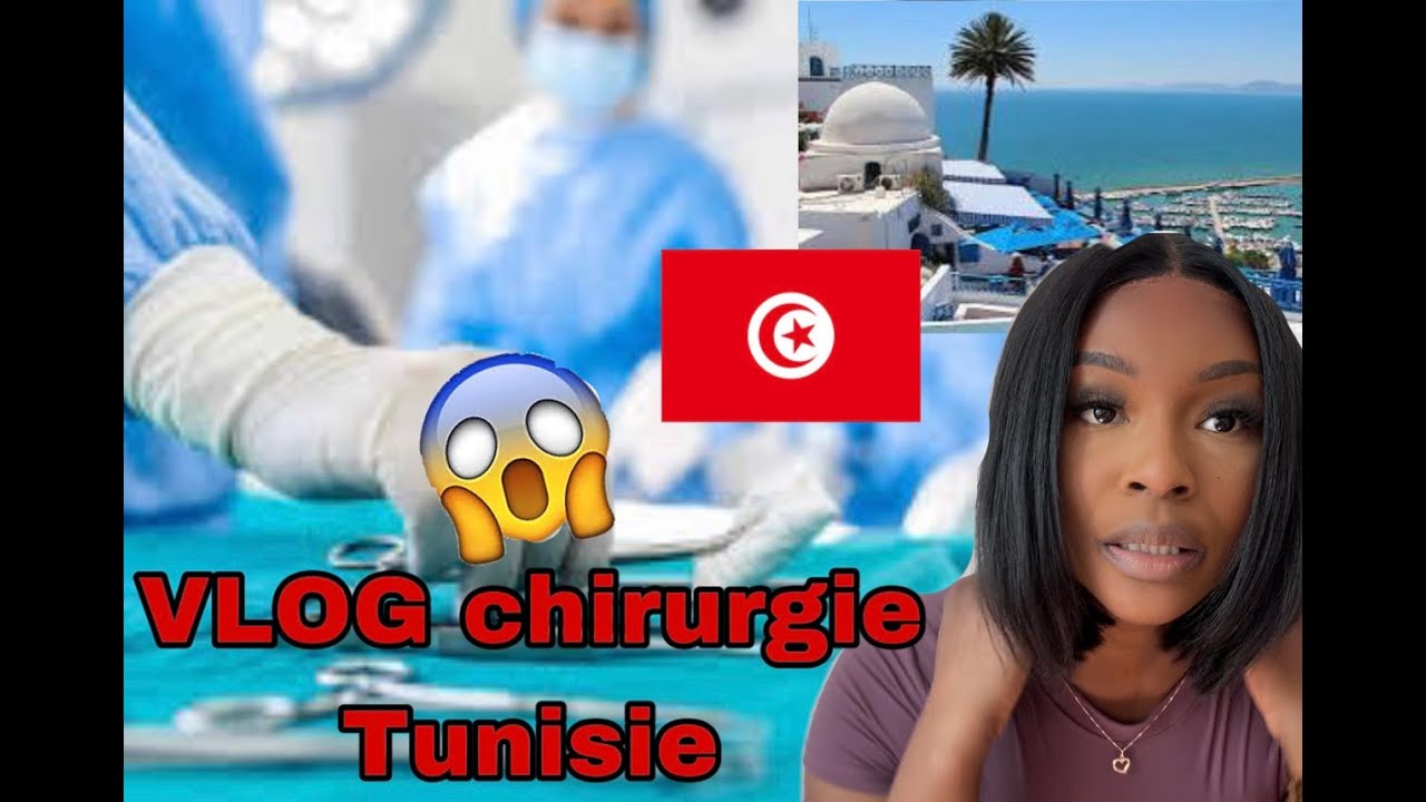 Mini VLOG chirurgie esthétique Tunisie 🇹🇳