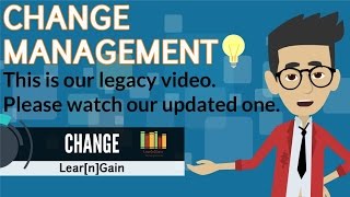 Change Management Process - Learn and Gain | Explained using Car Battery replacement