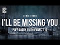 Puff daddy feat faith evans 112  ill be missing you  lyrics