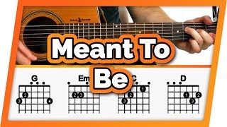 Meant To Be Guitar Tutorial (Bebe Rexha ft Florida Georgia Line) Easy Chords Guitar Lesson