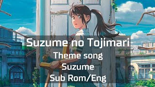 2 hours of Suzume no Tojimari | Theme song | Suzume | Sub Rom/Eng