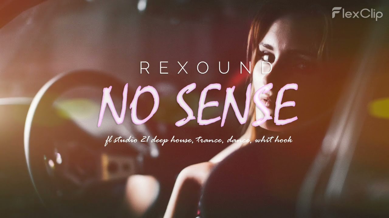 NO SENSE - Rexound  | Tech House  🎵  |   2024