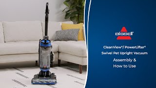 Assembly & How To Use | CleanView® / PowerLifter® Swivel Rewind Pet Upright Vacuum