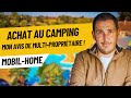Acheter un mobil home dans un camping avis dun multi propritaire 