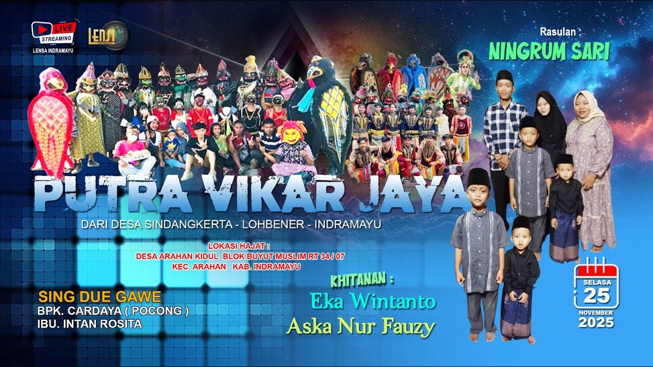🔴 [LIVE] PUTRA VIKAR JAYA || BPK CARDAYA / IBU INTAN || ARAHAN KIDUL || SELASA 25 NOVEMBER 2025