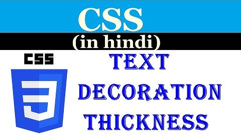 [hindi]Learn CSS- text decoration thickness property