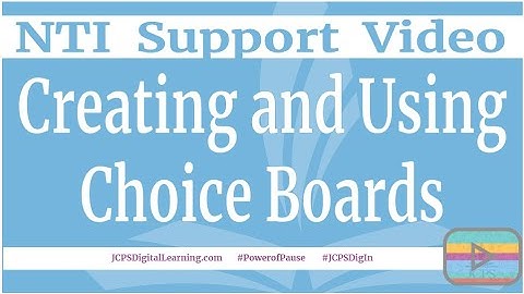 Creating and Using Choice Boards