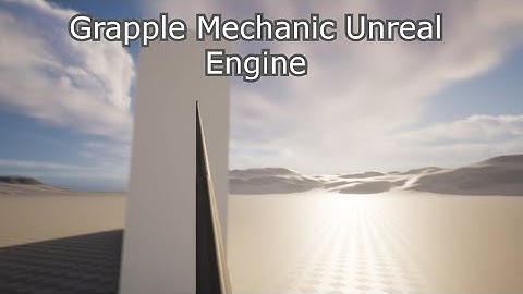 How to make a Grapple system Unreal Engine 5