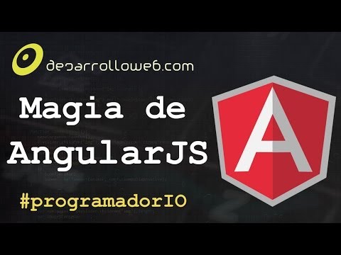 Magia de AngularJS