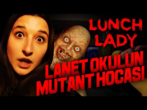 LANETLİ OKULUN MUTANT HOCASI! | LUNCH LADY