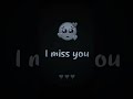 I miss you🥺 sad Whatsapp status  ! shorts  status   🎵   feel  😰 #@Loveislifestatus