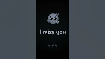 I Miss You Sad Whatsapp Status Shorts Status Feel Loveislifestatus 