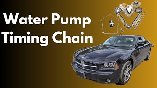 2007 Dodge Charger 2.7 Water Pump and Timing Chain  