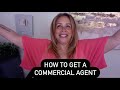 Actors how to get a commercial agent  talent manager explains