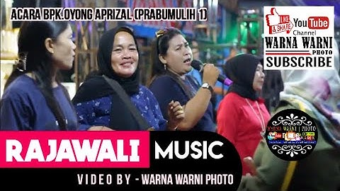 Curang || RAJAWALI MUSIC || WARNAWARNI || Ds Prabumulih1 || Acara Bp.Oyong || 16Mei2023