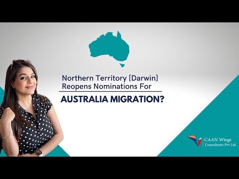 Northern Territory [ Darwin ] Reopens Nominations for Australia Migration?