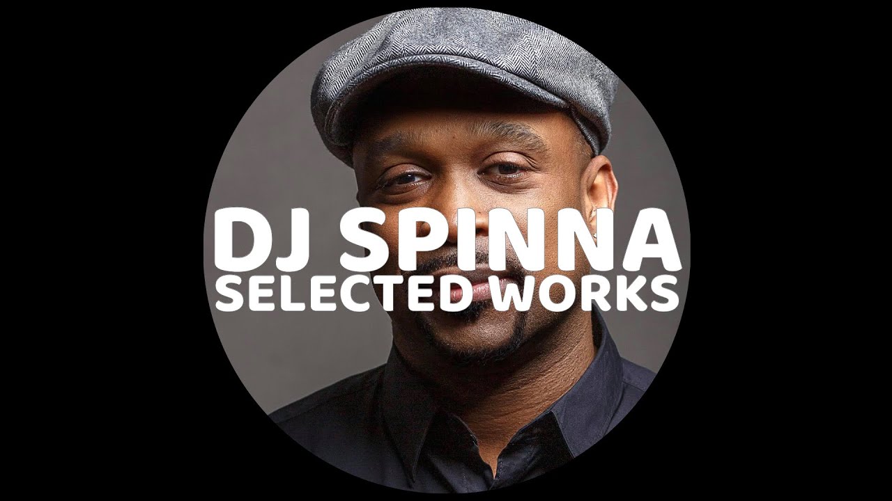 DJ SPINNA: SELECTED WORKS mixed by Dave M - YouTube