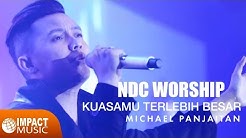NDC Worship - KuasaMu Terlebih Besar  - Durasi: 7:29. 