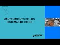 Curso en línea - Mantenimiento de tu Sistema de Riego