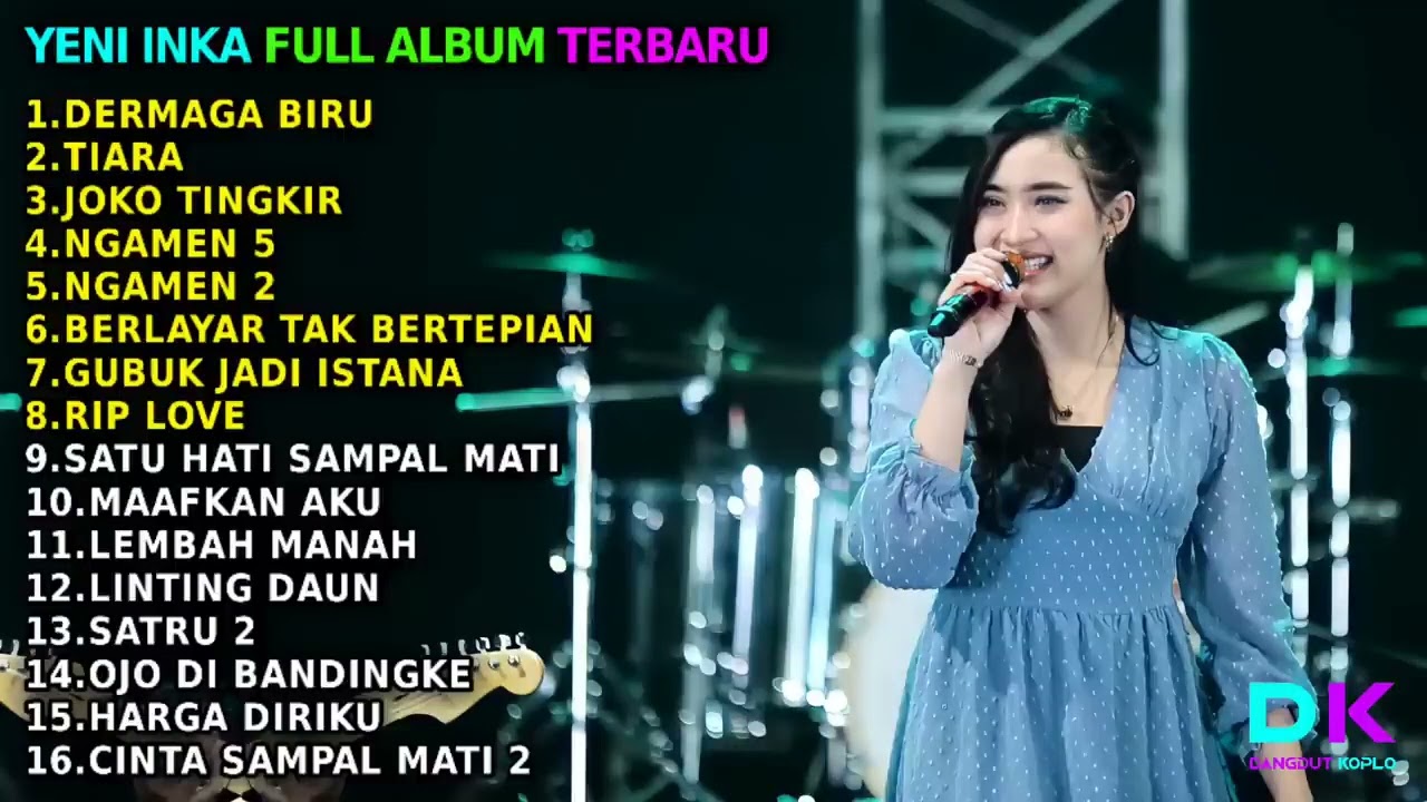 Yeni Inka - Dermaga Biru - Full Album Terbaru 2022