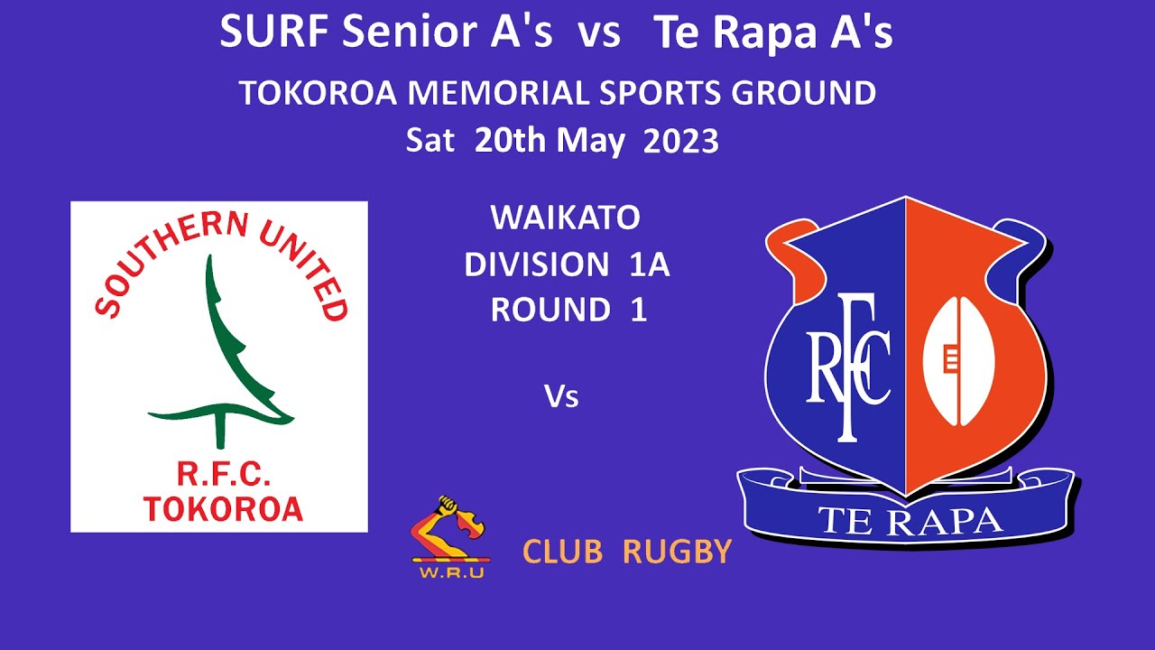 SURF As vs Te Rapa As Tokoroa Memorial Sports Ground Sat 20th May 2023