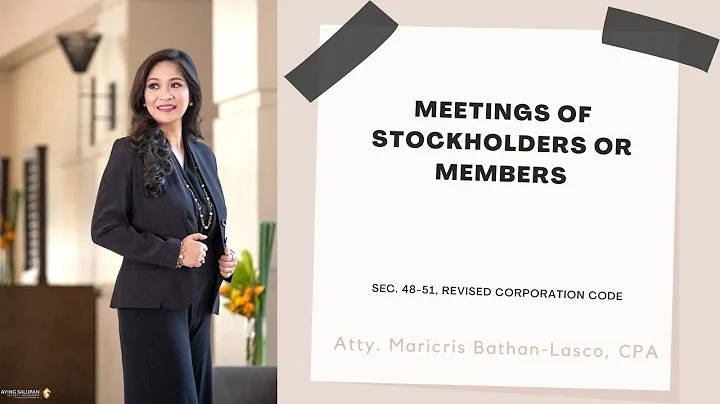 Meetings of Stockholders (Section 48 to 51, Revised Corporation Code) - DayDayNews