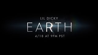 Lil Dicky - EARTH (4/18 @ 9PM PST)