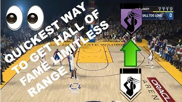 NBA 2K18 - QUICKEST WAY TO GET HALL OF FAME LIMITLESS RANGE