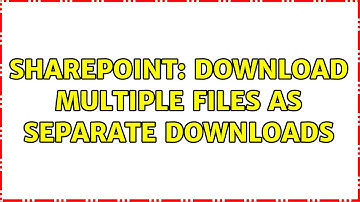 Sharepoint: Download multiple files as separate downloads