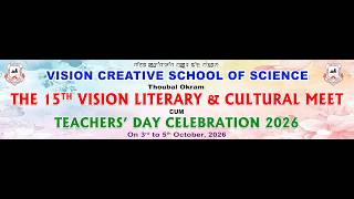 THE 15TH VISION LITERARY & CULTURAL MEET CUM TEACHERS' DAY 2026 | VISION CREATIVES SCHOOL OF SCIENCE