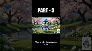 PART - 3 | What is Inheritance |