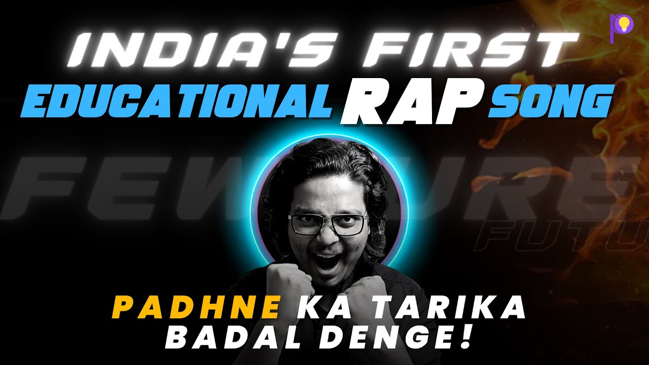 First TIME In INDIAN EDUCATION System Educational RAP Song Album first-time-in-indian-education-system-educational-rap-song-album