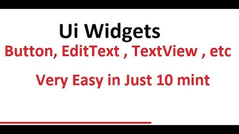 Android UI Widgets (TextView, Button, EditText etc) || Part-2 Android Basics||Hindi||CodeTech Sahil