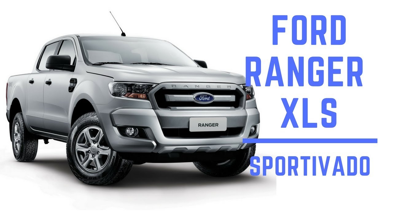 Sportivado - Ford Ranger XLS 2017 - YouTube
