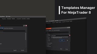 Templates Manager For NinjaTrader 8
