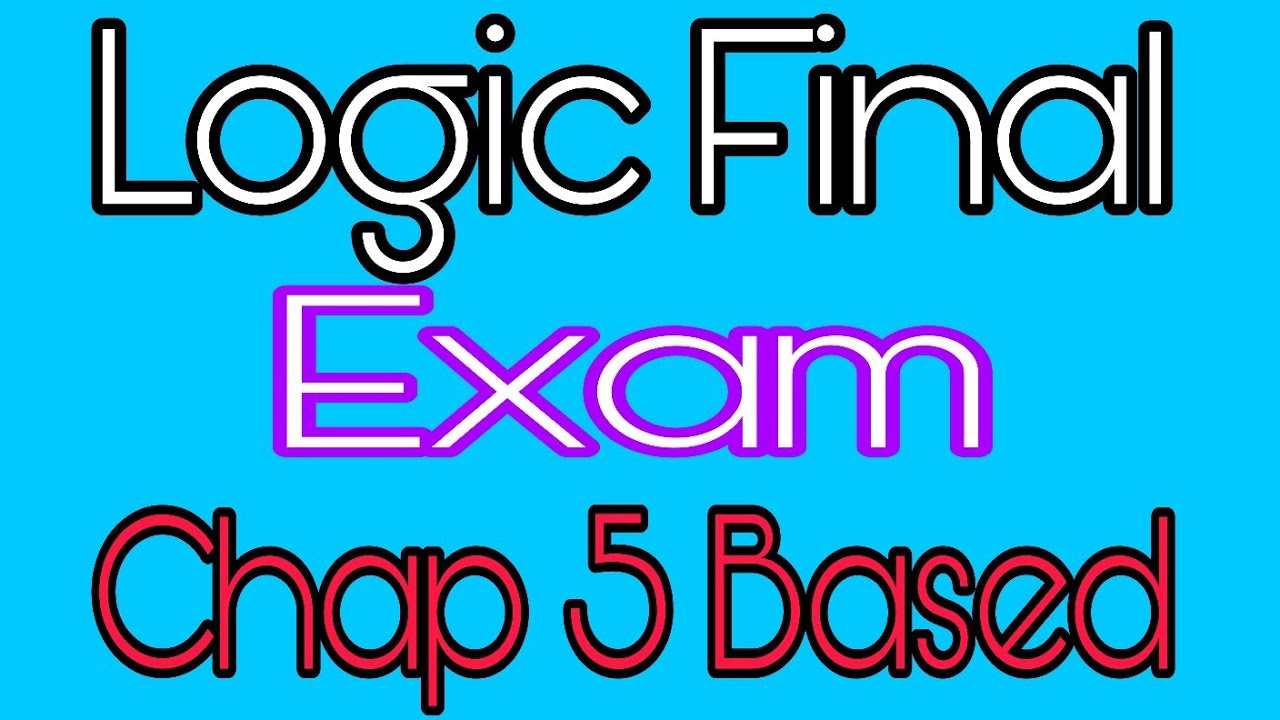 🔴Logic and critical thinking final exam for freshman course with ...