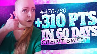 470 - 780 In Just 60 Days ! (+310pt Credit Score Increase) | Credit Sweep Win screenshot 3
