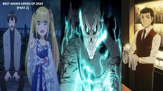 Best anime series of 2024 (part 2) - Jim Recommends