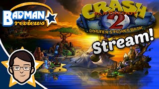 Crash 2 live stream! - Ft. Antdude, Scarfulhu, & Whaddup Nico