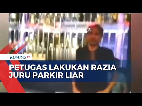 Petugas Gabungan Gelar Razia Juru Parkir Liar di Wilayah Jakarta @kompastv
