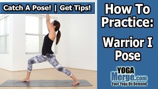Warrior I Pose | Yoga Pose Tips & Instruction