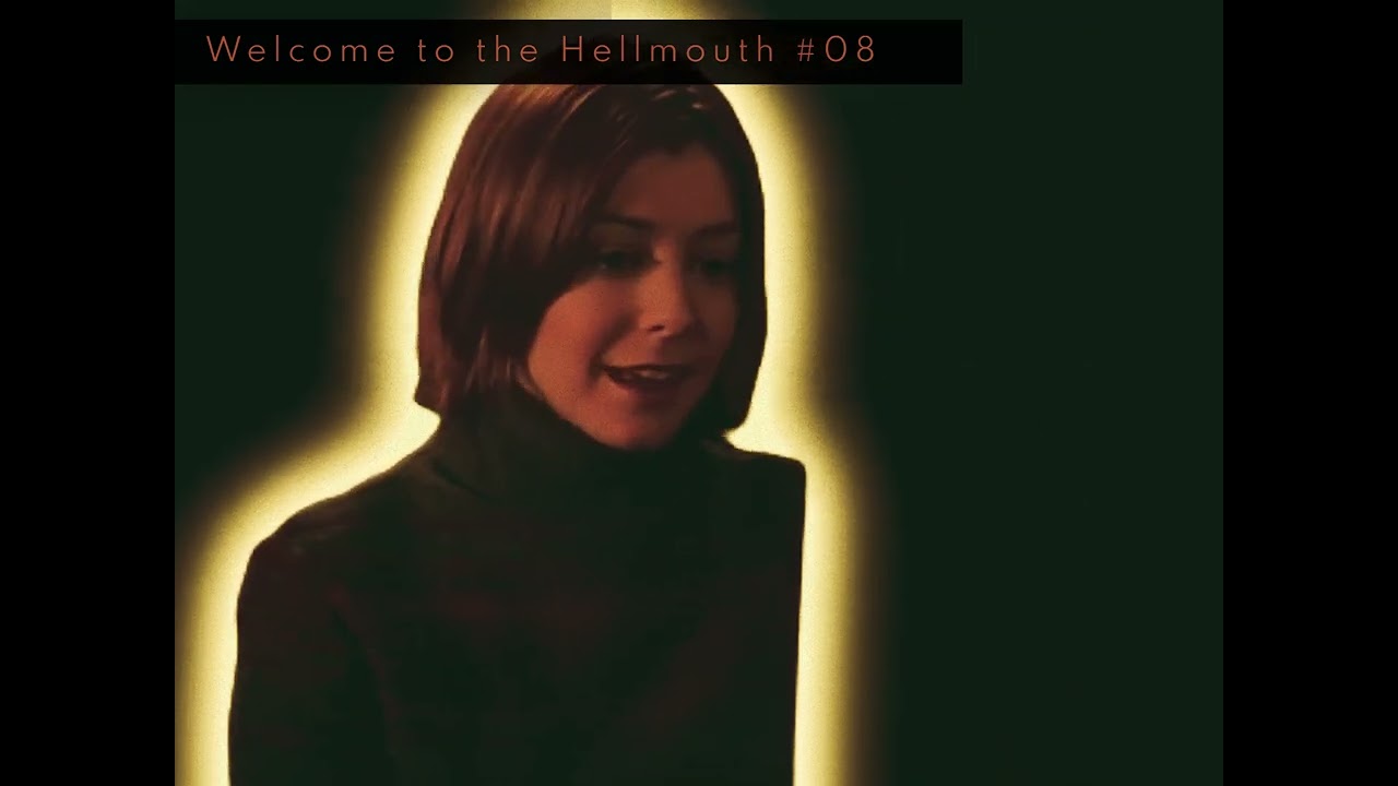Welcome to the Hellmouth #08