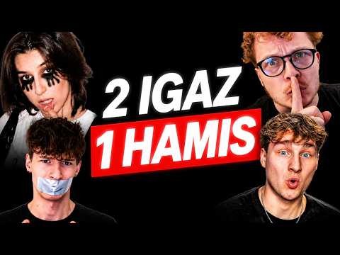 Át tudjuk egymást verni? 🟢 IGAZ VAGY HAMIS🔴 - Hunter, Kattos, Zsomac, Magicaly