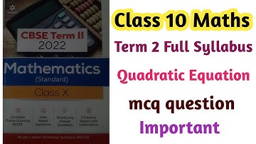 Mcq quadratic equations || Quadratic equations || class 10 maths || Term 2 class 10th