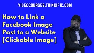 How to Link a Facebook Image Post to a Website [Clickable Image]