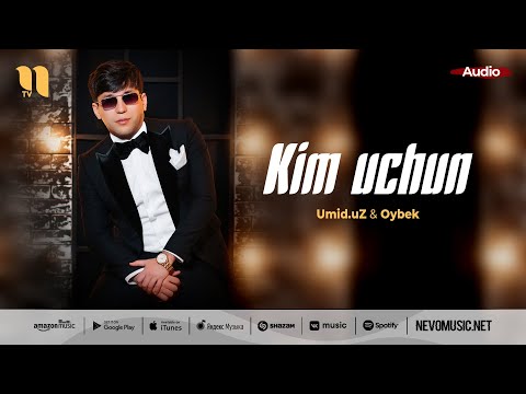 Umid.uZ & Oybek — Kim uchun (audio)