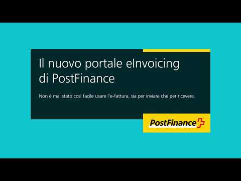 Il nuovo portale eInvoicing di PostFinance